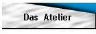 Das  Atelier