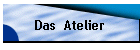 Das  Atelier