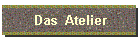 Das  Atelier